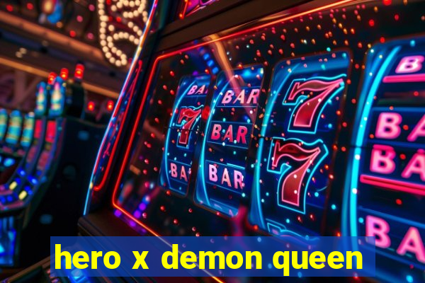 hero x demon queen